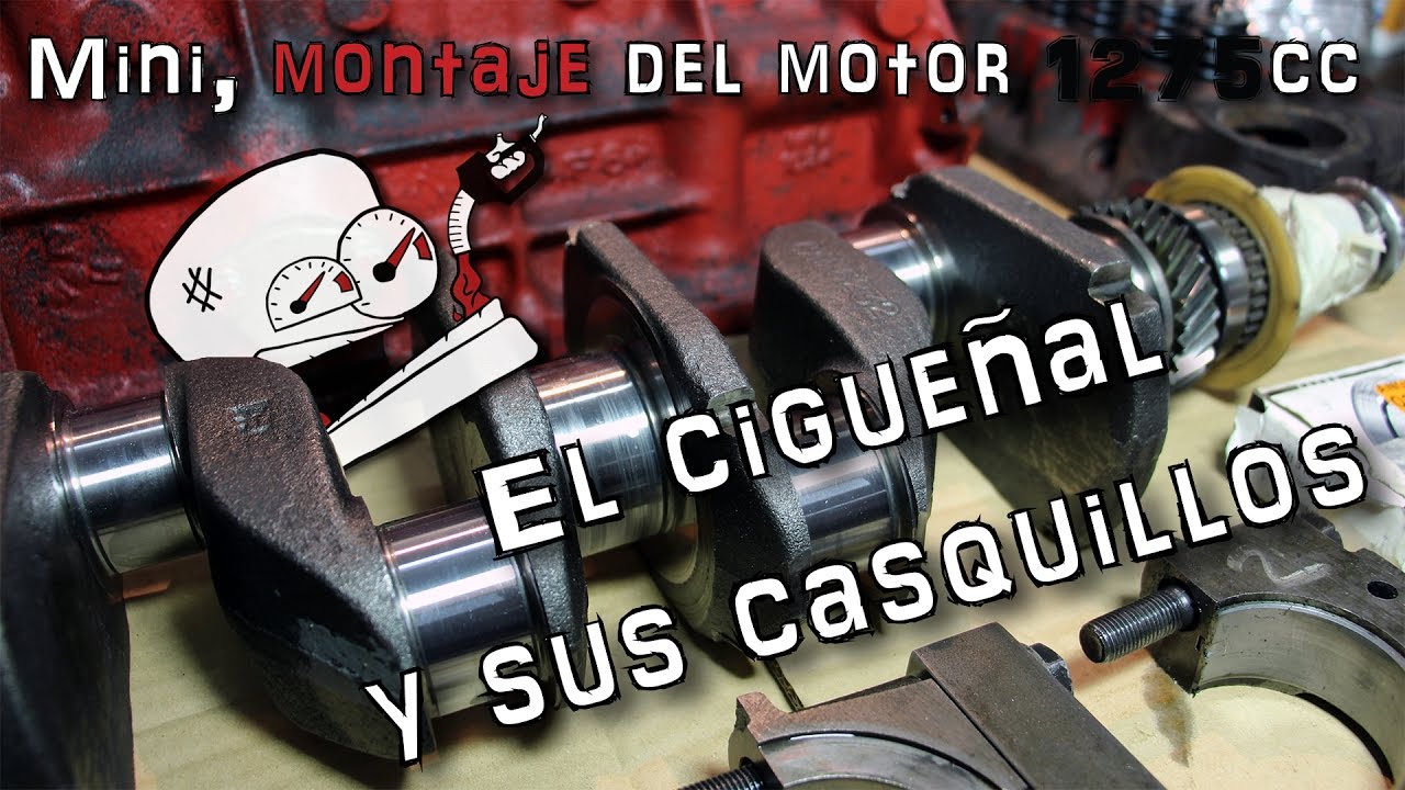 Mini, montaje del motor 1275cc #5: El cigueñal y sus casquillos | (En español)