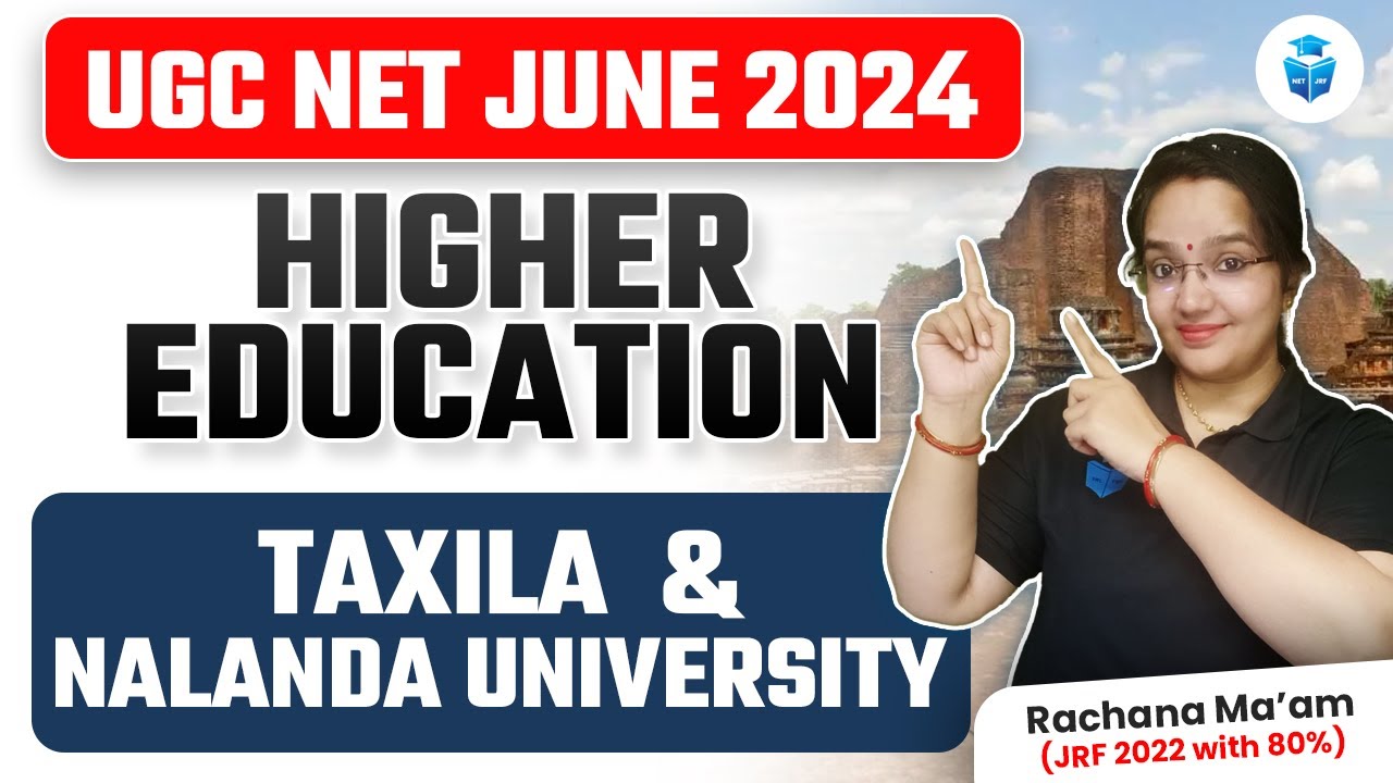 UGC NET Paper 1 Higher Education | Taxila & Nalanda University | Paper 1 UGCNET June 2024 | JRFAdda