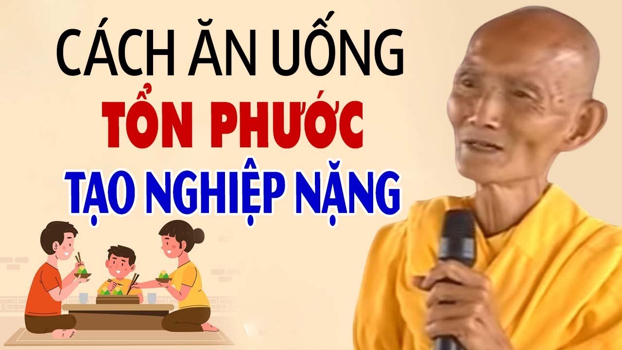 Cách ăn uống này sẽ khiến ta phải TRẢ NGHIỆP muôn đời | HT. Thích Giác Khang
