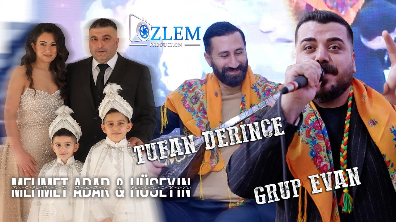 Muhtesem Adiyaman Sünnet Töreni/GRUP EVAN ft TUFAN DERINCE/Mehmet & Hüseyin Göregen/ÖzlemProduction®