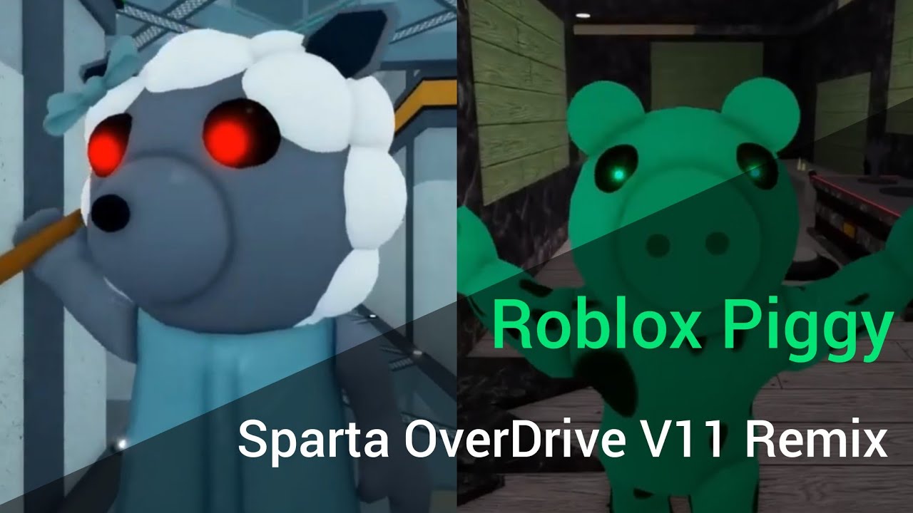 (NOBGM) ROBLOX Piggy Sparta OverDrive V11 Remix