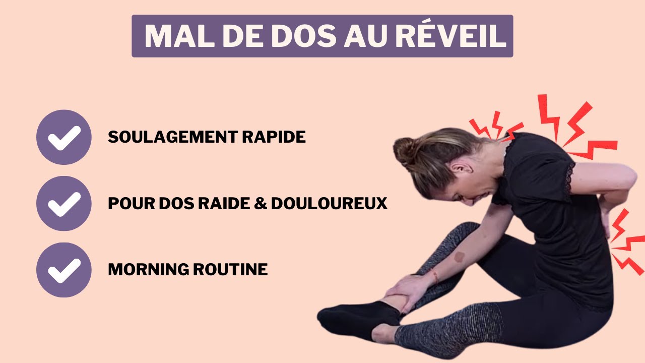 Douleur haut du dos et bas du dos LE MATIN au réveil