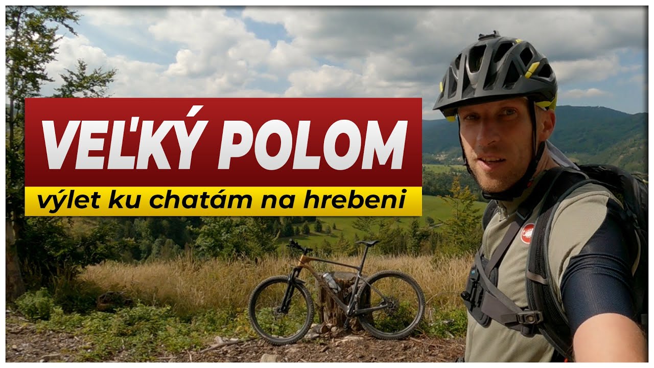 VEĽKÝ POLOM: Výlet ku trom horským chatám