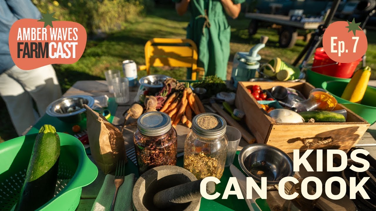 EP07 Cooking with Kids: Our Farm-to-Classroom Program with Ann Jones Levine