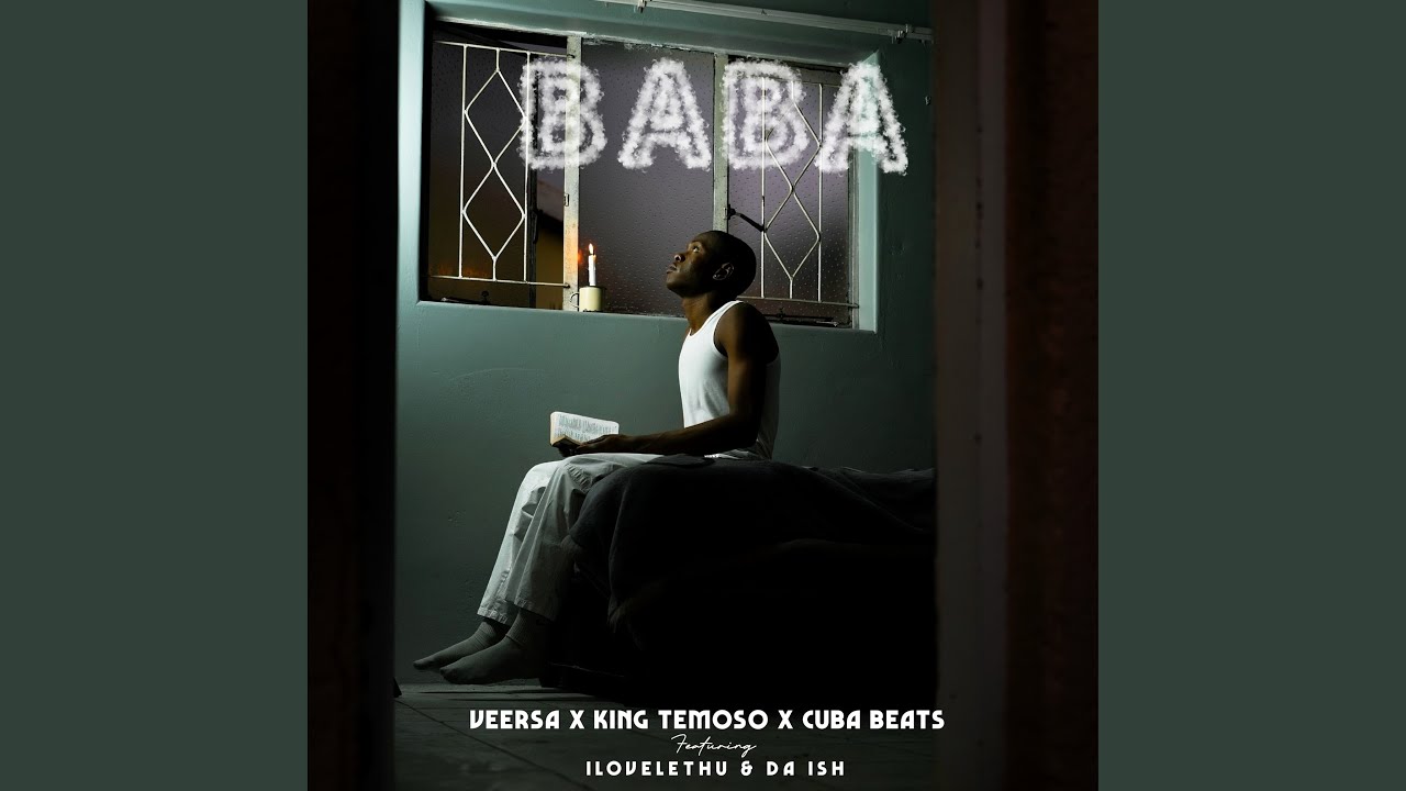 Baba (feat. ilovelethu & Da Ish)