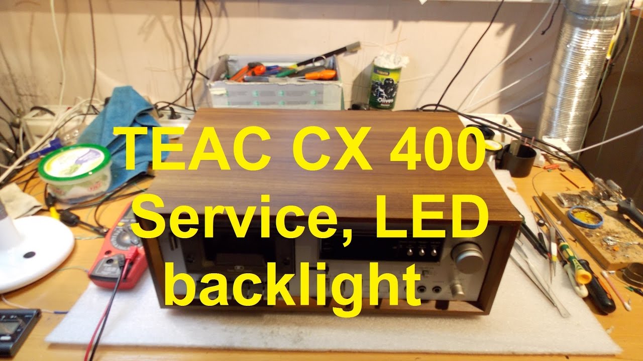 TEAC CX 400 Service, replacement of drive belts, LED backlight.