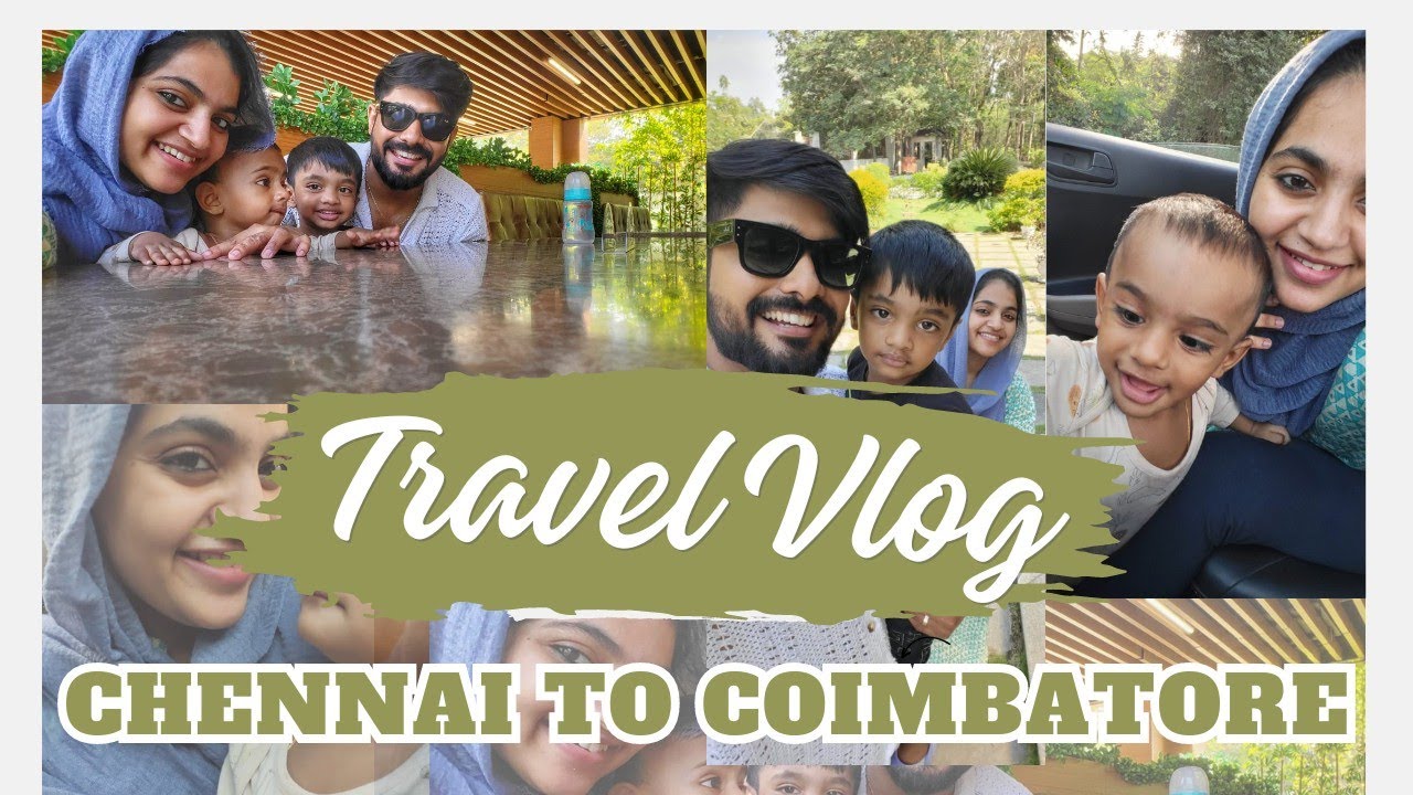 Chennai to coimbatore first travel vlog 😍#celebrity #vlog #family #time