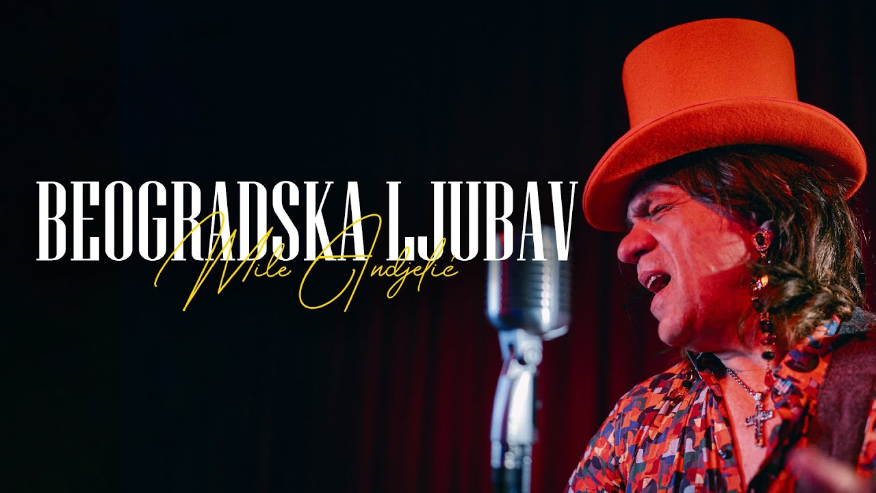 Mile Andjelić - Beogradska ljubav