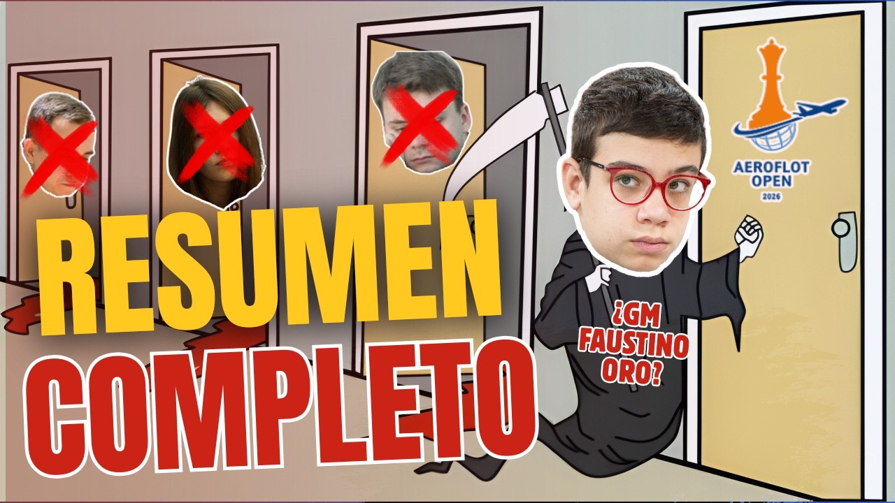 FAUSTINO ORO DISPUESTO a HACER HISTORIA en AEROFLOT 2026: ¿SERÁ el GM MÁS JOVEN? RESUMEN RONDAS 2-5