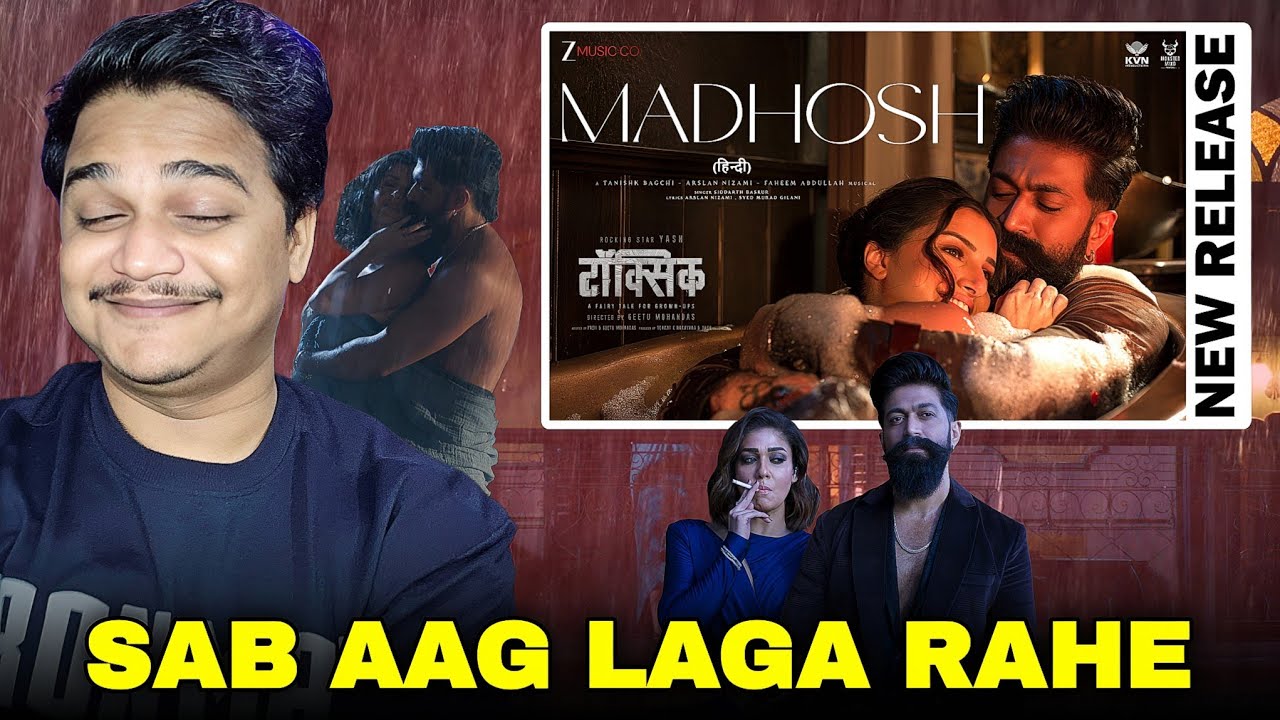 Madhosh Toxic Song REACTION | Yash