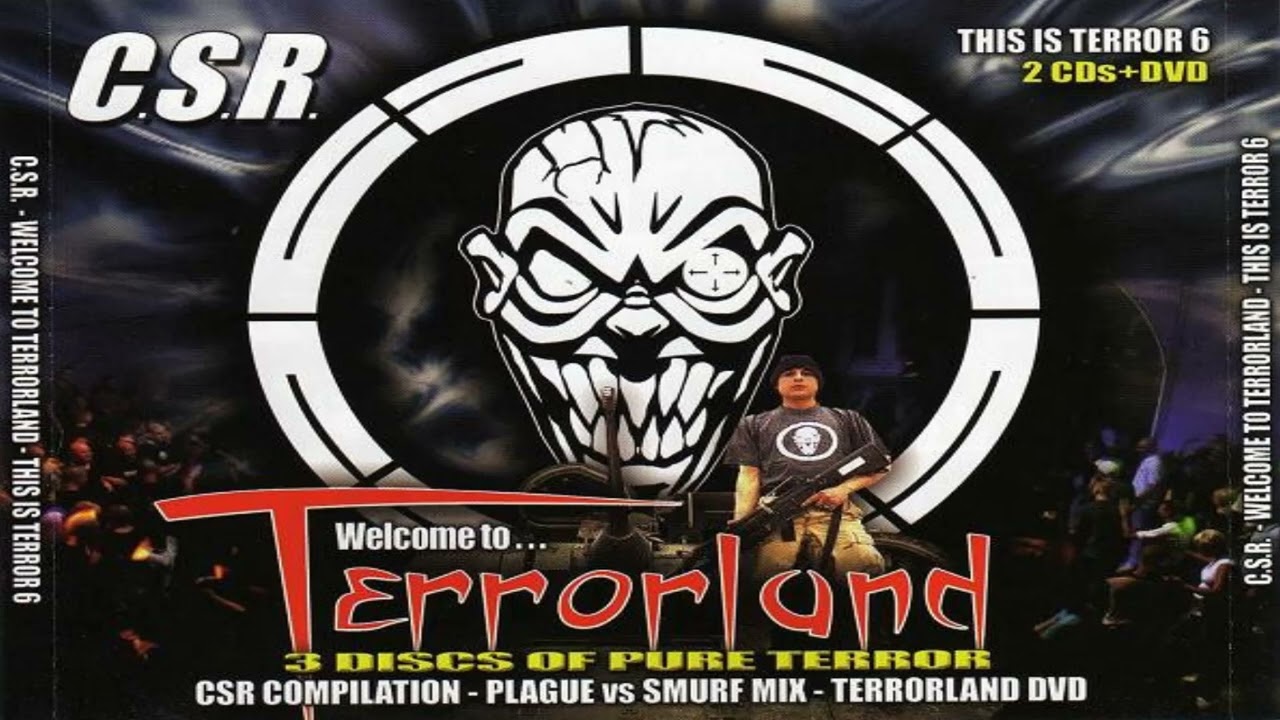Dj Plague and Smurf &ndash; This Is Terror Vol. 6 - C.S.R. - Welcome To Terrorland (cd 2/mixed)