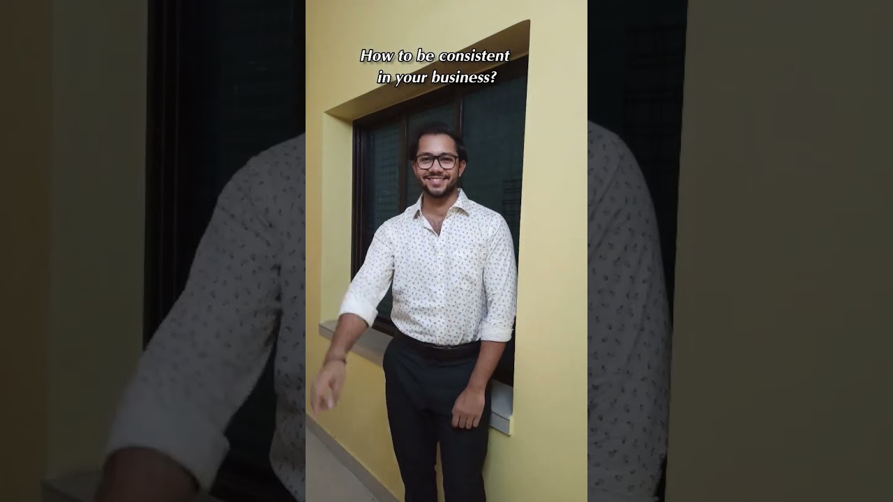 How to be consistent in your business #business #consistency