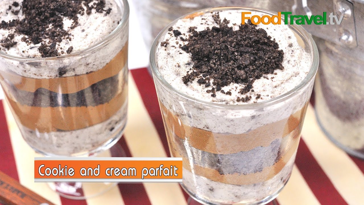 คุกกี้แอนด์ครีมพาเฟ่ต์ | Cookie and Cream Parfait