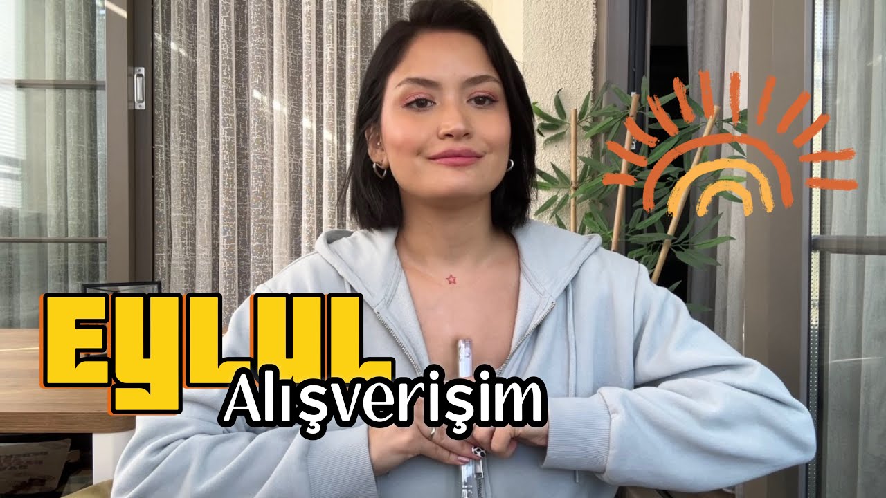 Eylül Alışverişim/ Kozmetik, Kıyafet, Vücut Spreyi ✨