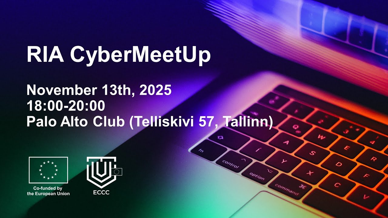 RIA CyberMeetUp, 13.11.2025