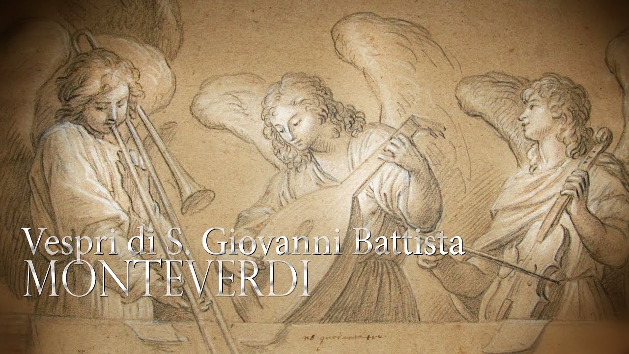 C. Monteverdi: Vespri di S. Giovanni Battista