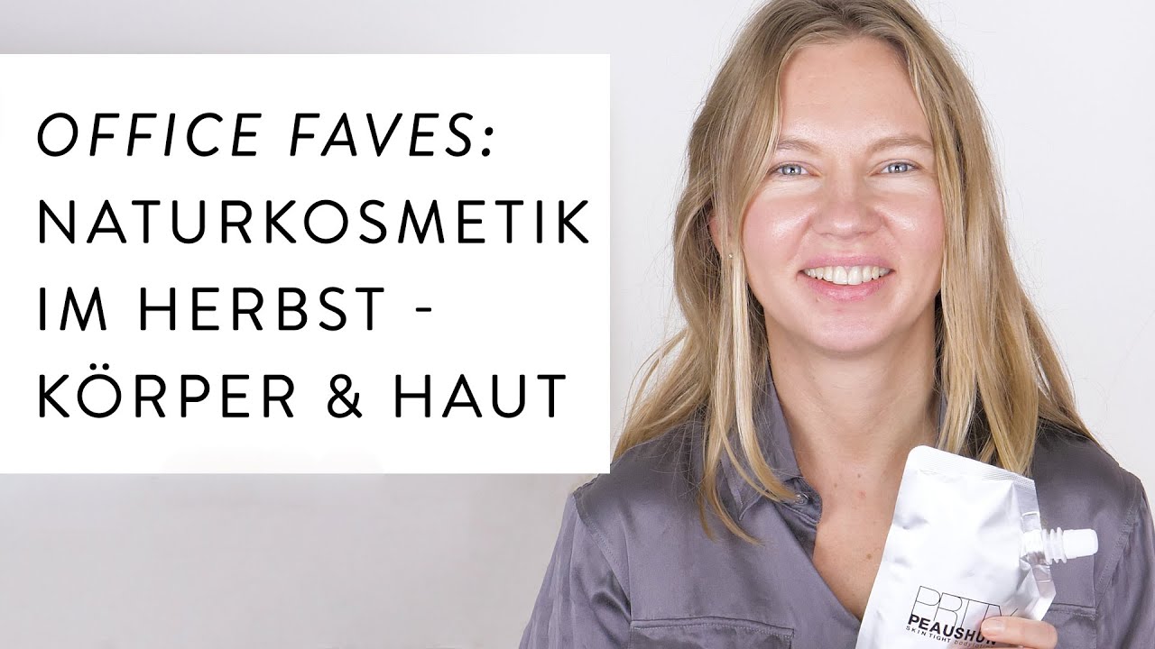 Naturkosmetik Hautpflege / Körperpflege im Herbst | Prtty Peaushun, PAI, Leahlani Skincare, TocoCare