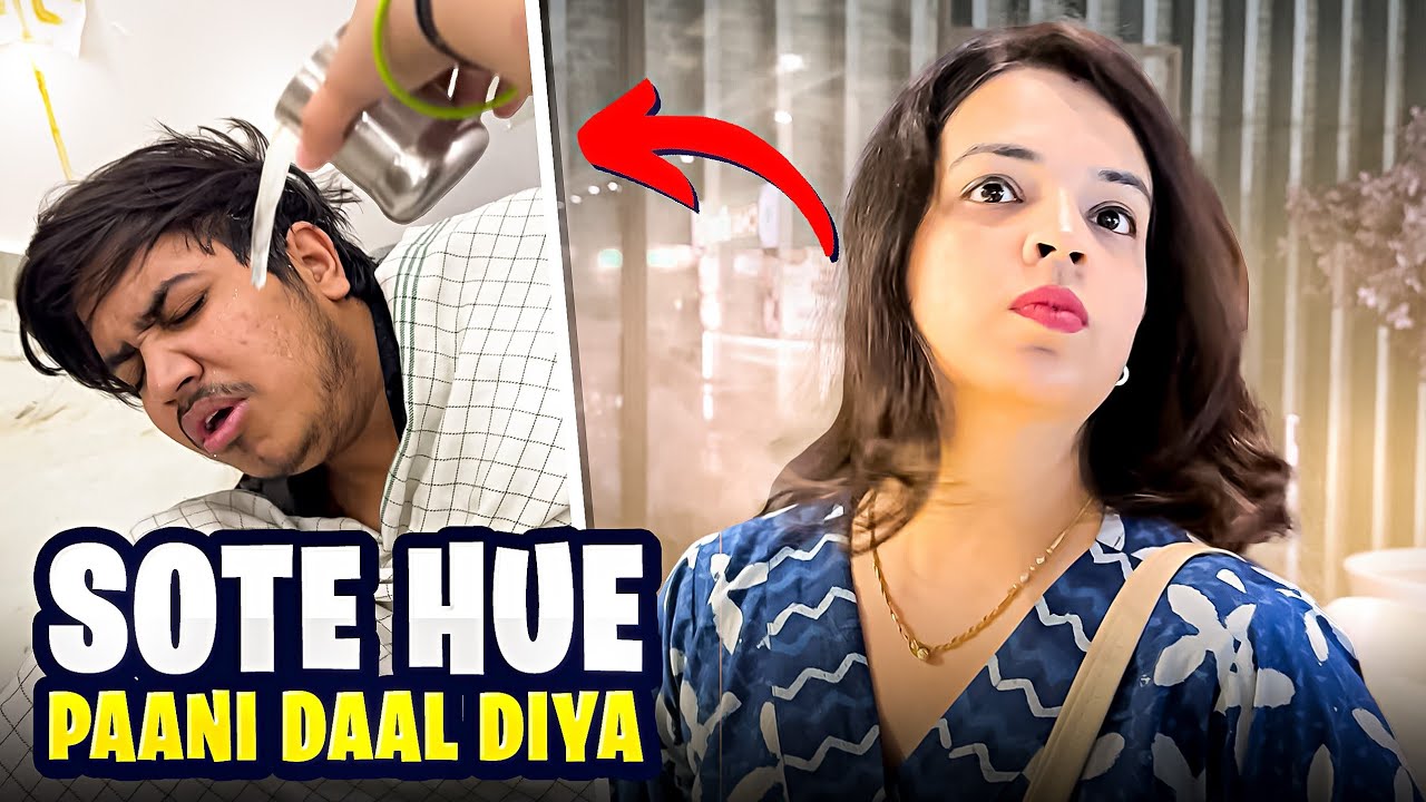 Hency Ne Sote Hue Pani Daal Diya | Vloging Is Back
