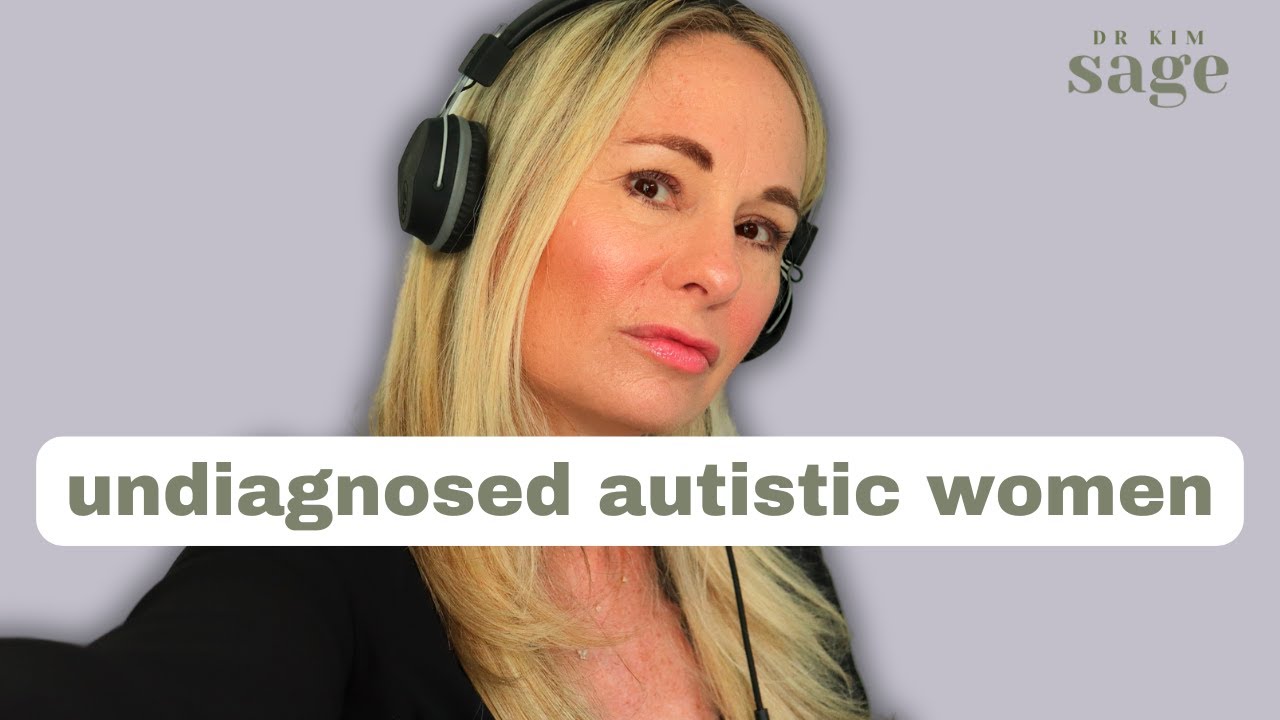 10 signs in undiagnosed autistic women (how the traits of autism might manifest in your life)