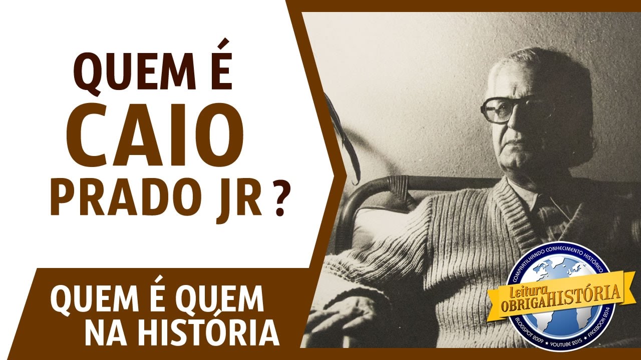Quem é Caio Prado Junior?