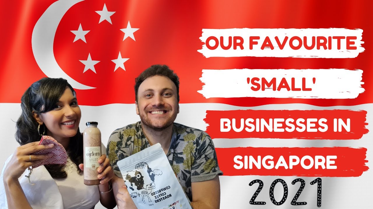 SINGAPORE'S BEST 'SMALL' BUSINESSES 2021 | Expats Talk About Their Favourite Local Companies