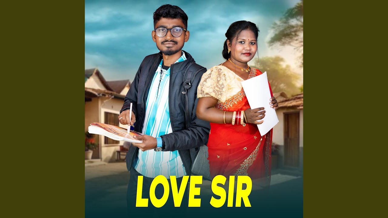 Love Sir