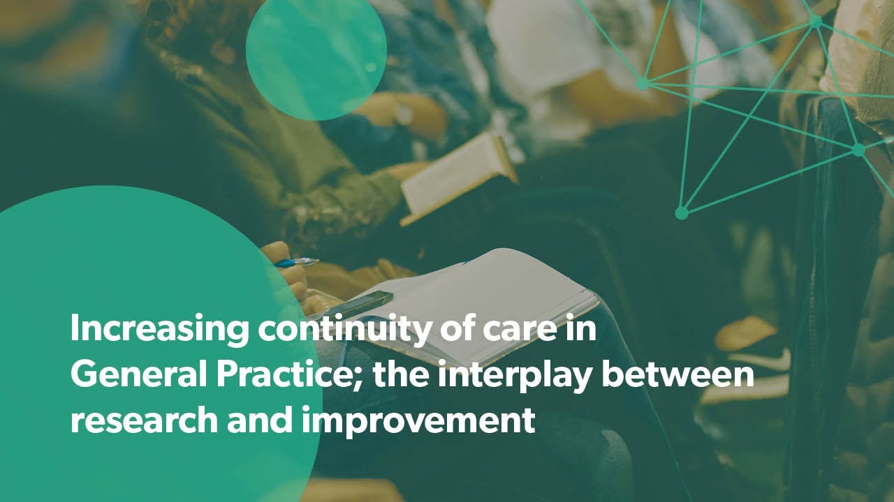Increasing continuity of care in General Practice  the interplay between research and improvement