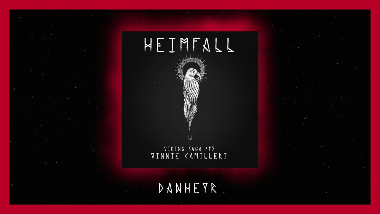 Danheyr – Viking Saga Part 9: HEIMFALL by Vinnie Camilleri