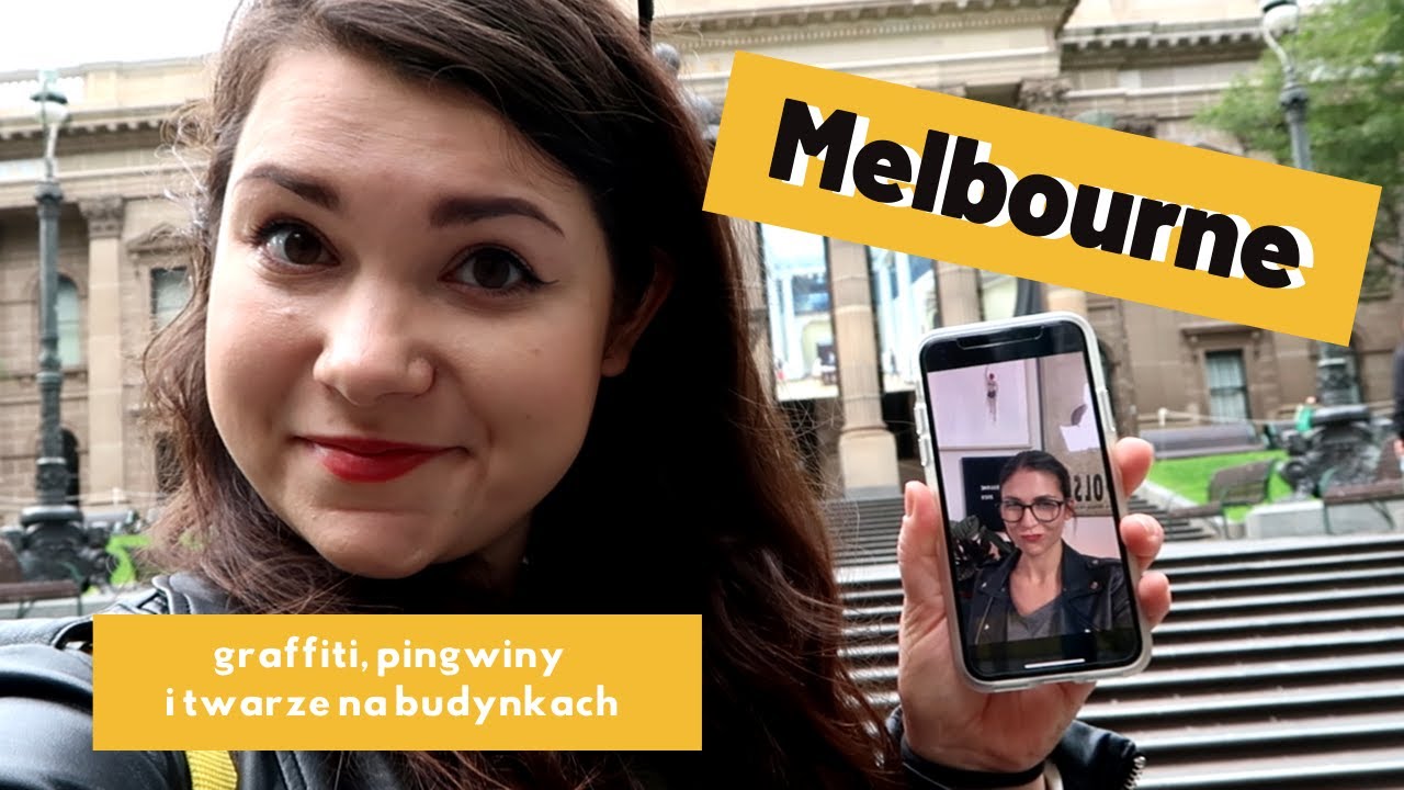 MELBOURNE - miasto grafitti, pingwinów i twarzy na budynkach