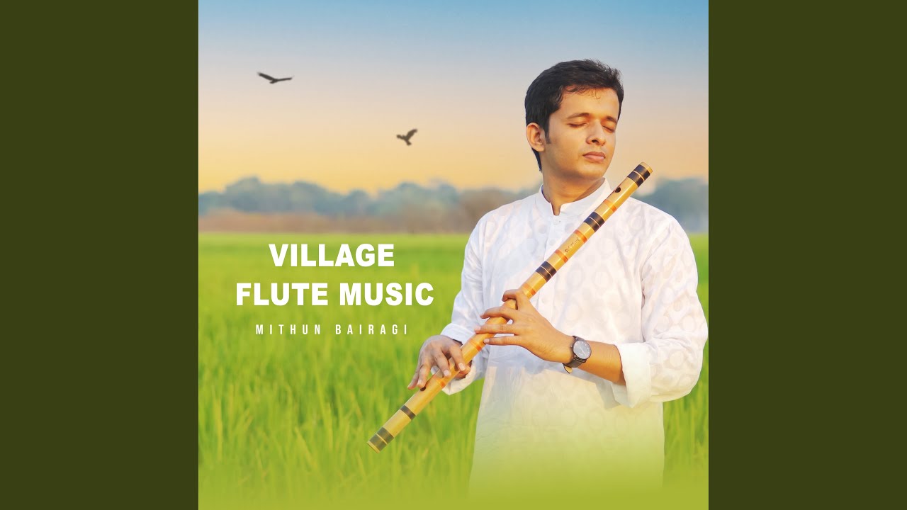 Village Flute Music (Embrace of Nature)