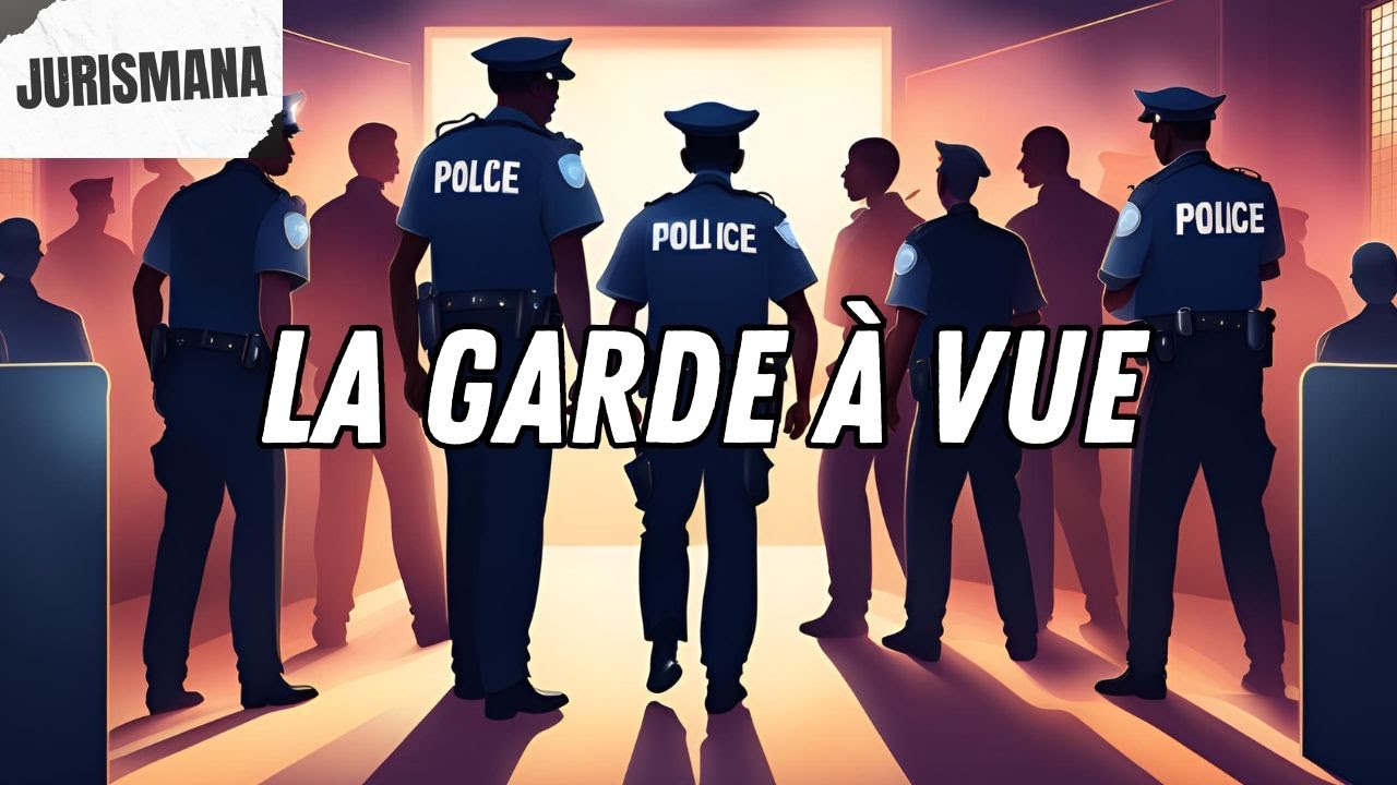 La garde à vue