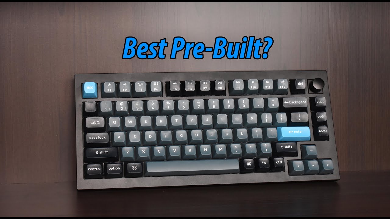 Best Pre-Built Keyboard? - Keychron Q1 Pro