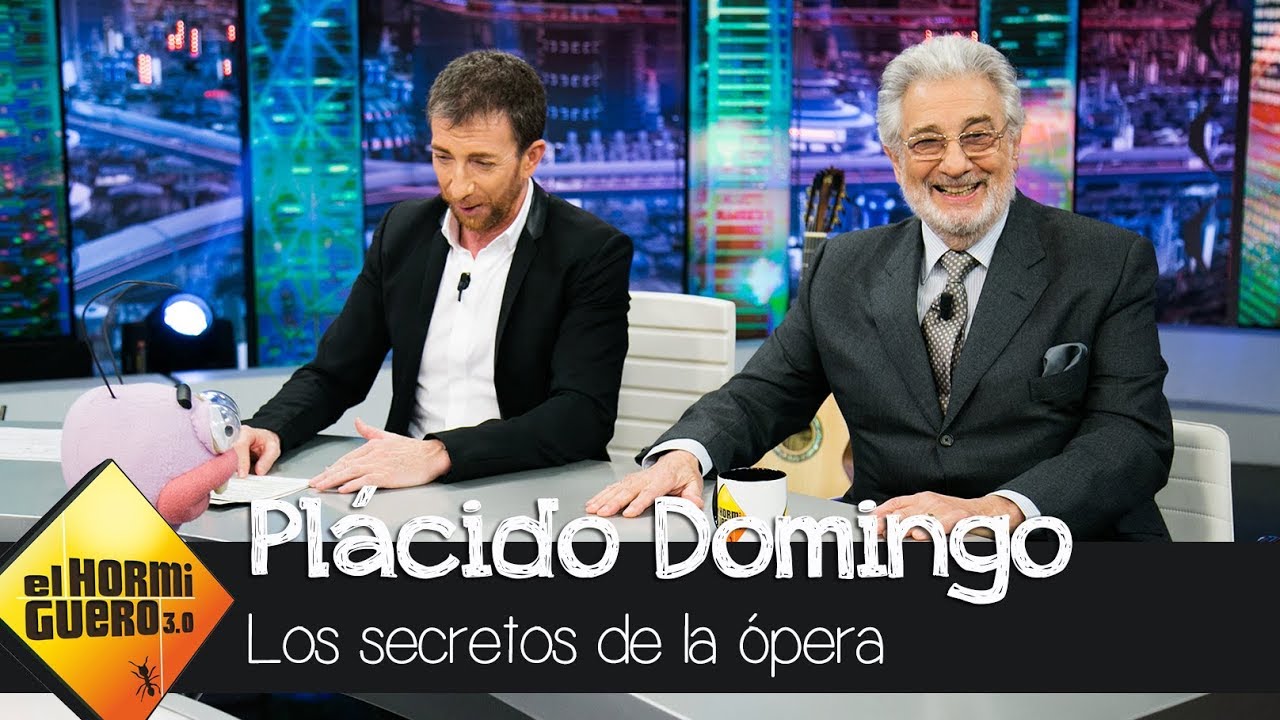 Los secretos ocultos del mundo de la ópera con Plácido Domingo - El Hormiguero 3.0
