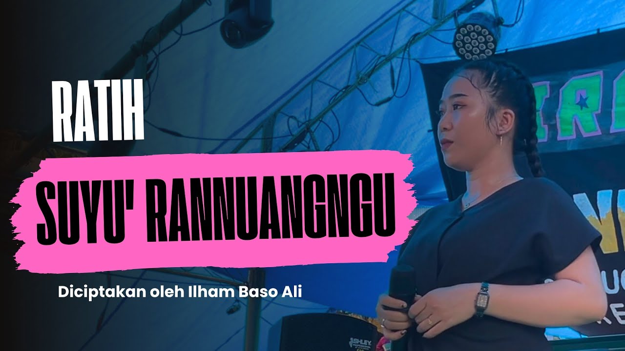 PERDANA LAGU MANDAR SUYU' RANNUANGNGU ~ CIPT. ILHAM BASO ALI ~ BY RATIH ~ KIRAN AULIA