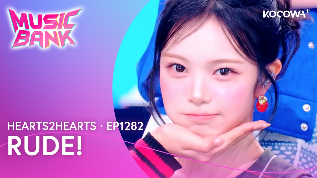 Hearts2Hearts - RUDE! | Music Bank EP1282 | KOCOWA+