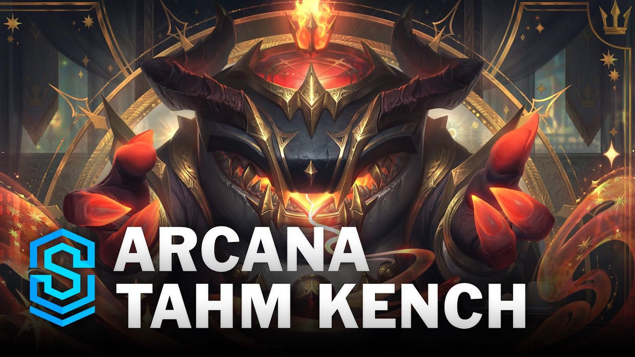 Arcana Tahm Kench Skin Spotlight - League of Legends