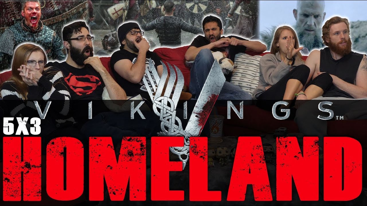 Vikings - 5x3 Homeland - Group Reaction