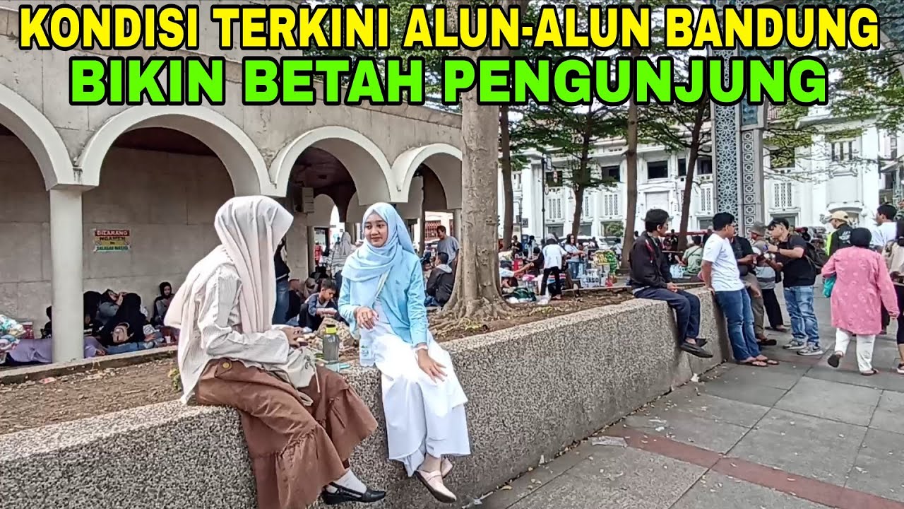 MENGEJUTKAN..!! Kondisi terkini alun-alun Bandung Bikin betah Pengunjung sam...
