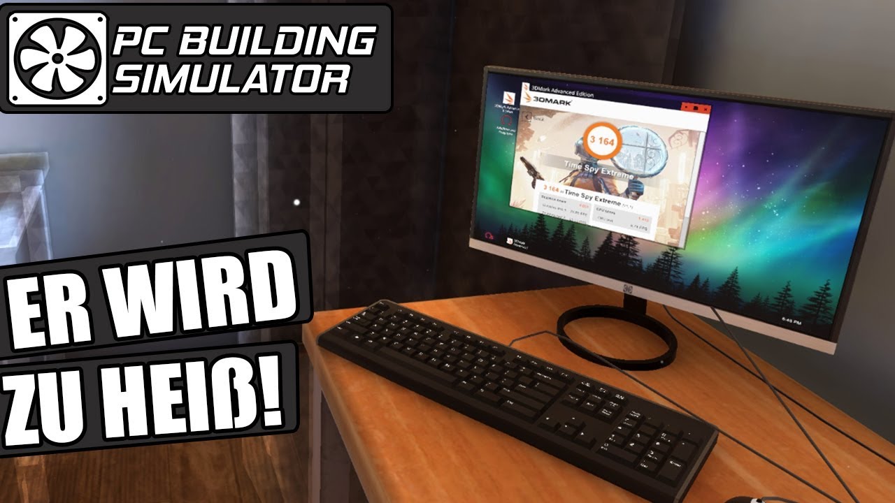 PC Building Simulator #13 - Er wird zu heiß! - IT SIMULATION Deutsch