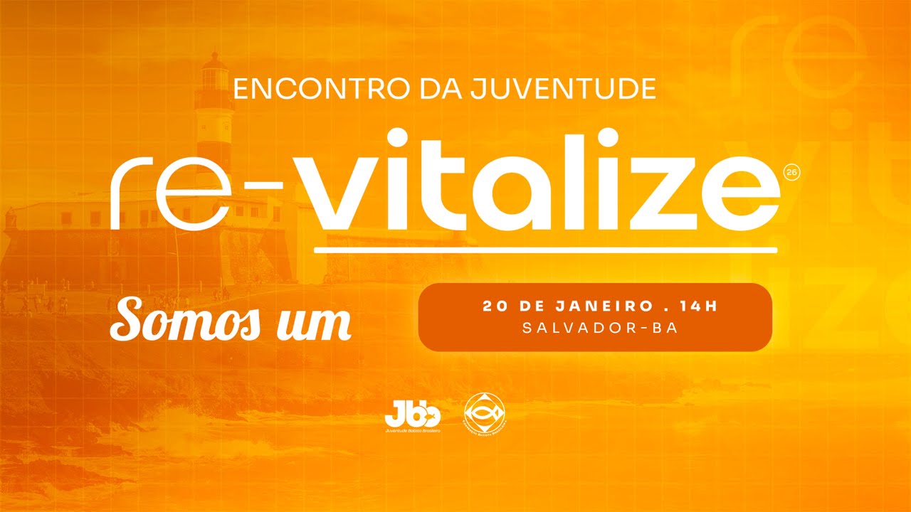 REVITALIZE 2026 | SOMOS UM | JUVENTUDE BATISTA BRASILEIRA