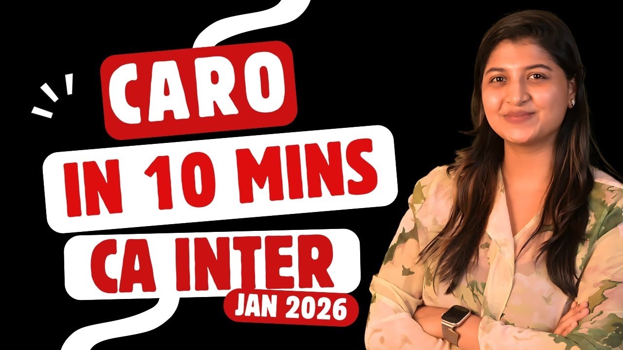 CARO IN 10 MINS - CA Inter Audit - Jan 26 Exams 