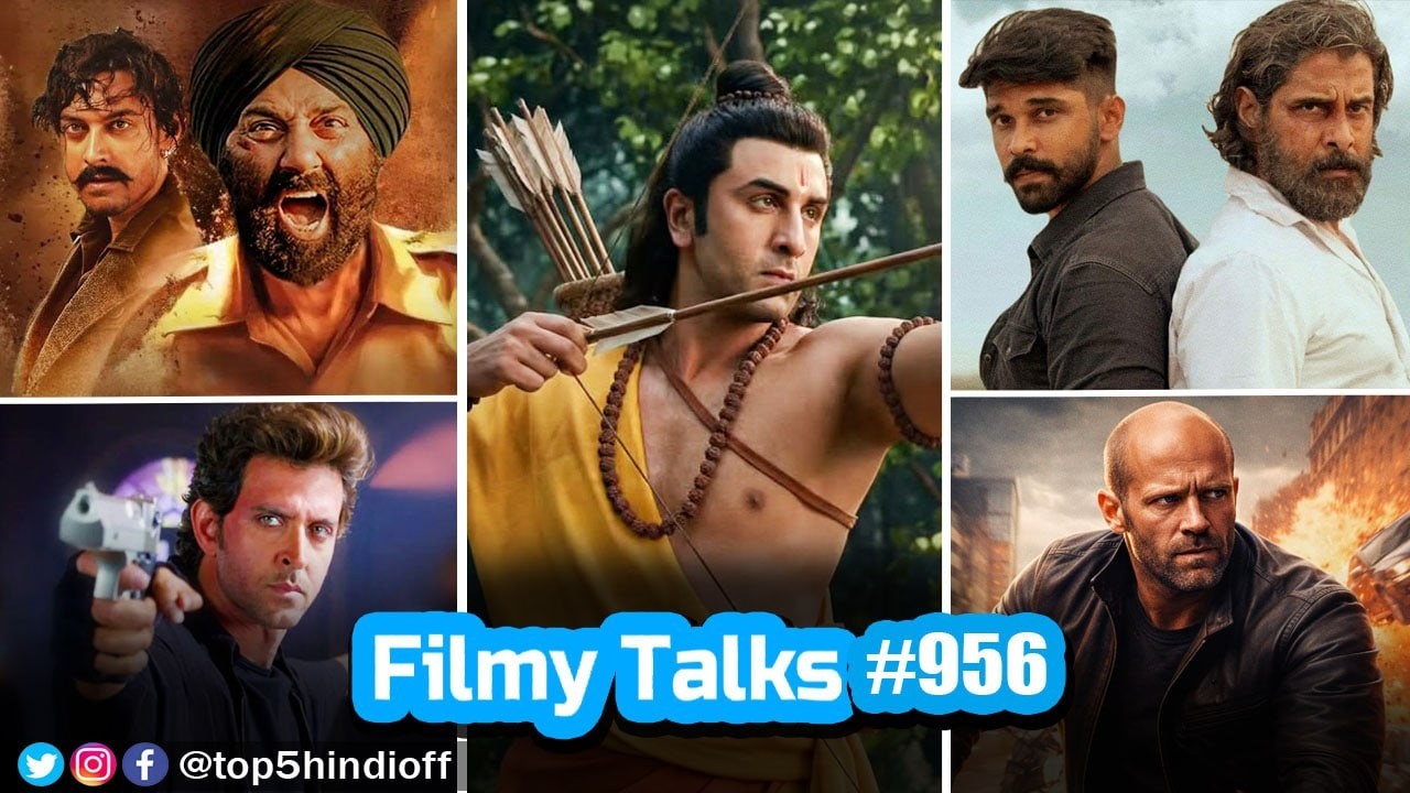 Filmy Talks #956 - Ramayana First Look💥, Lahore 1947❌, Don 3-Hrithik🤫, Ranveer singh-Boyapati😱, Box.
