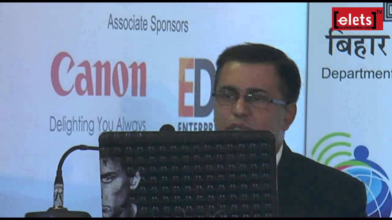 eBihar 2015 - Digital India – Innovations in eGovernance - Shri Gautam Deb, Senior Manager, Canon I