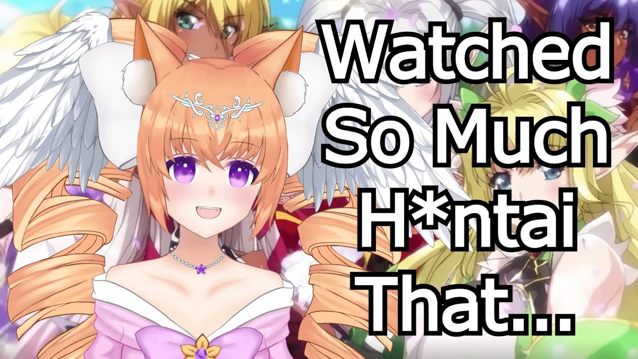 I've Watched So Much Hentai That...