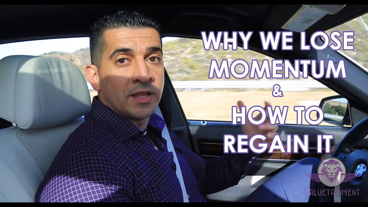Why We Lose Momentum & How To Regain It