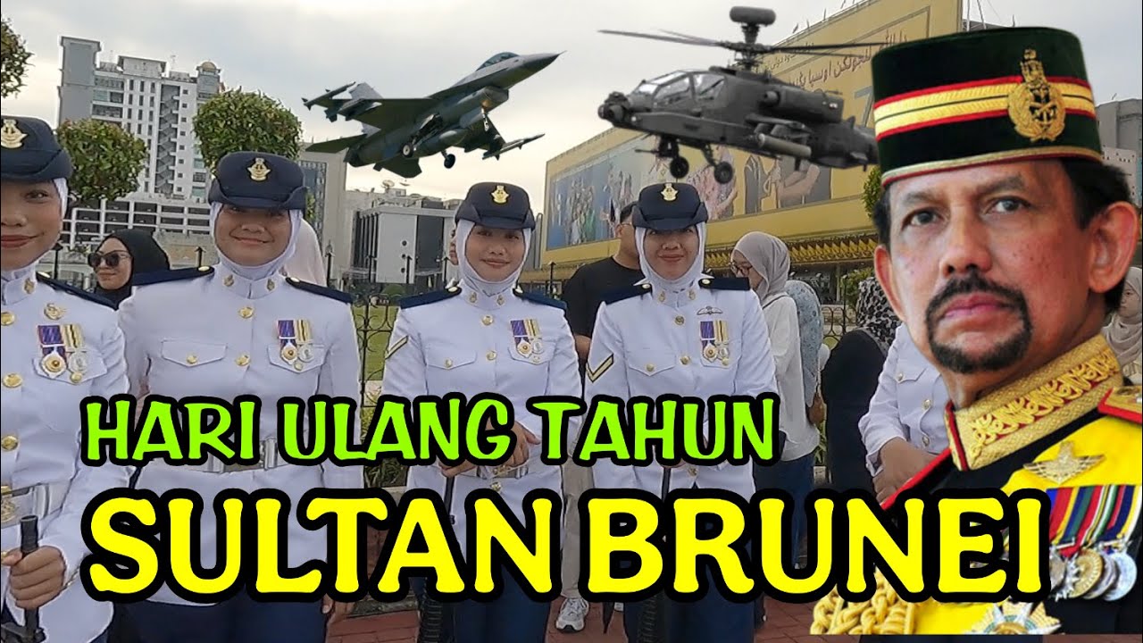 🔴KEMERIAHAN HARI ULANG TAHUN SULTAN BRUNEI 2025 || HARI KEPUTRAAN SULTAN BRUNEI KE 79