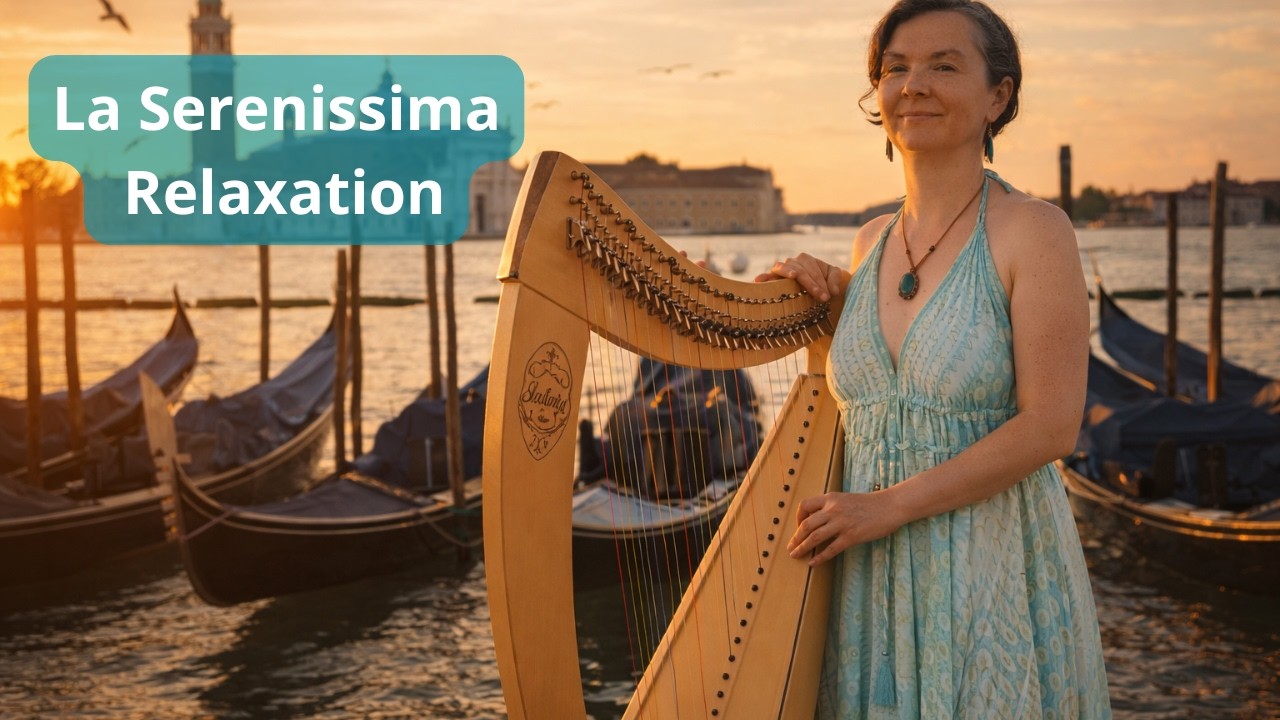 La Serenissima – harpe (inspirée de Loreena McKennitt) relaxation