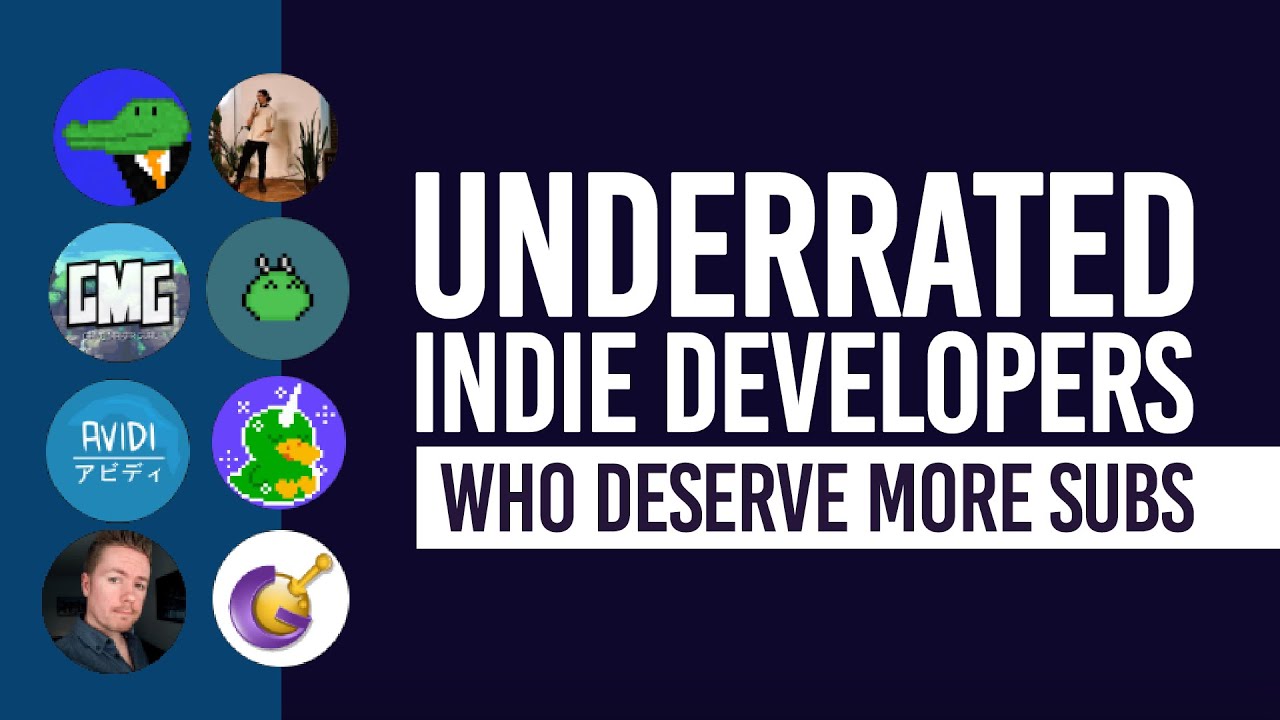 8 Underrated Indie Developers Who Deserve More Subs!