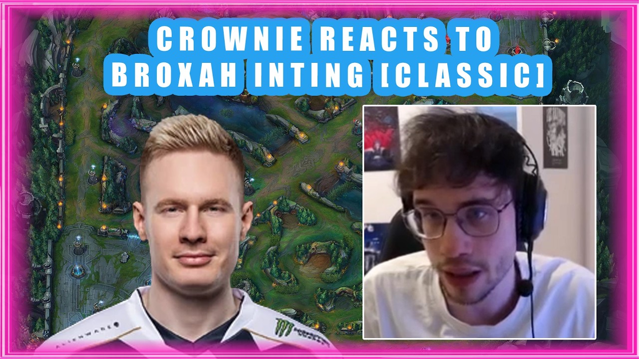 LR Crownie Reacts to Broxah INTING 👀 [CLASSIC]