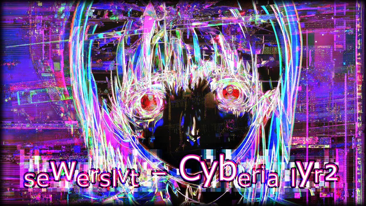 Sewerslvt - Cyberia lyr2
